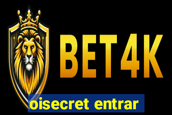 oisecret entrar